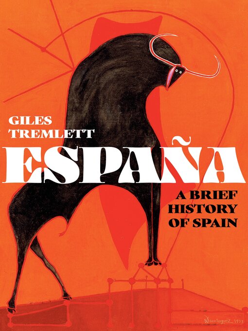 Title details for España by Giles Tremlett - Available